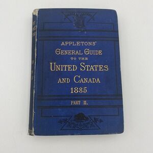 Appleton's General Guide To The United States And Canada Part‎ II 1885